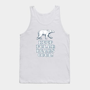 Keep Polar Bears Cool! [Rx-tp] Tank Top